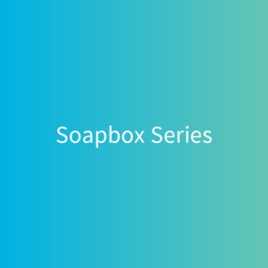 Soapbox Series