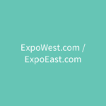 ExpoWest.com/ExpoEast.com