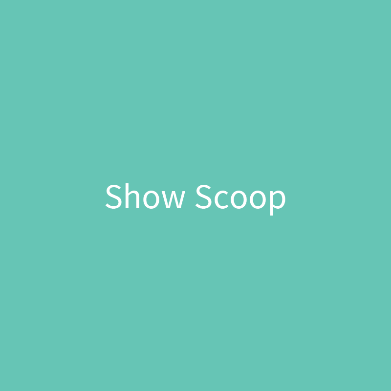 Show Scoop